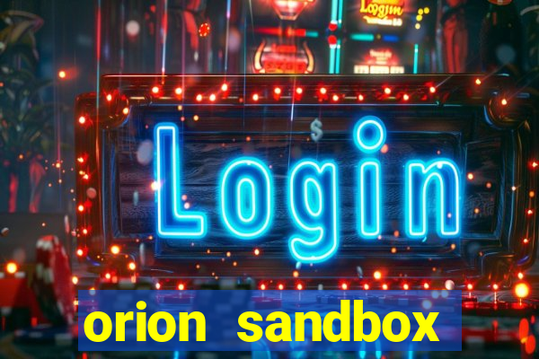 orion sandbox enhanced jogos 360